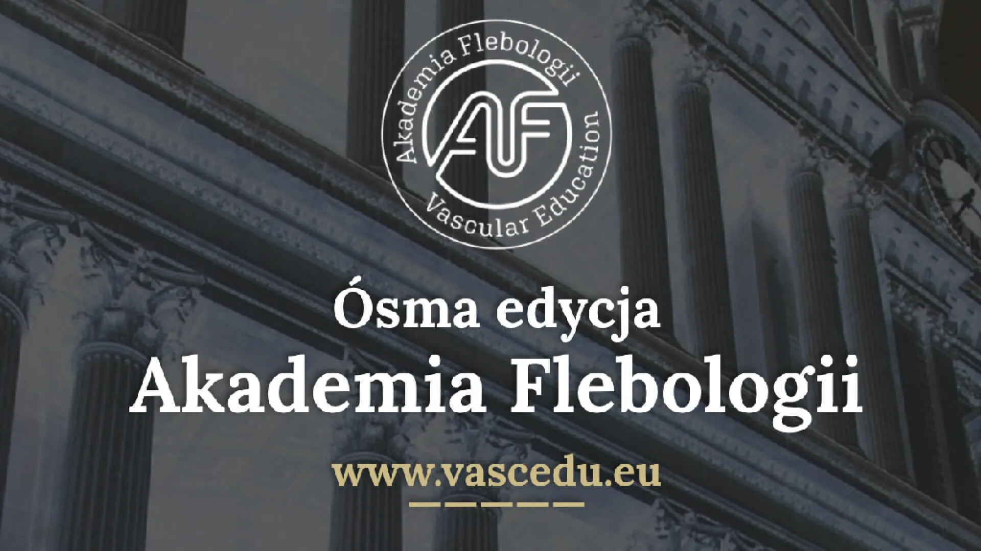 Akademia Flebologii 2026 – Seminarium I