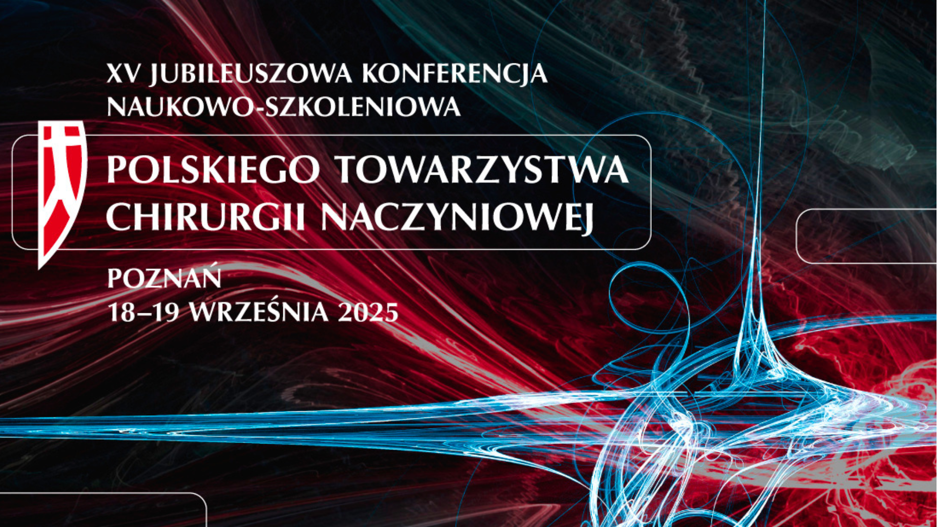 Konferencja Naukowo-Szkoleniowa Polskiego Towarzystwa Chirurgii Naczyniowej