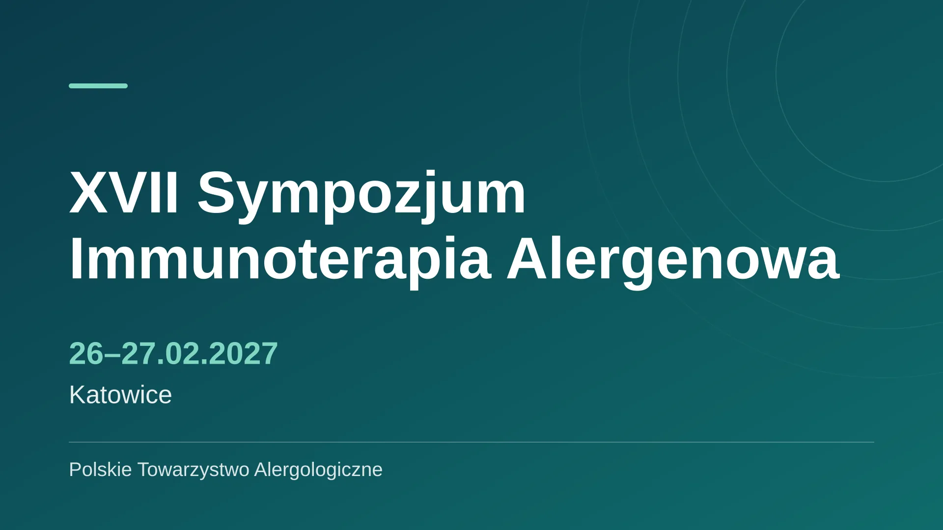 17th Allergen Immunotherapy Symposium – 26–27 February 2027, Katowice