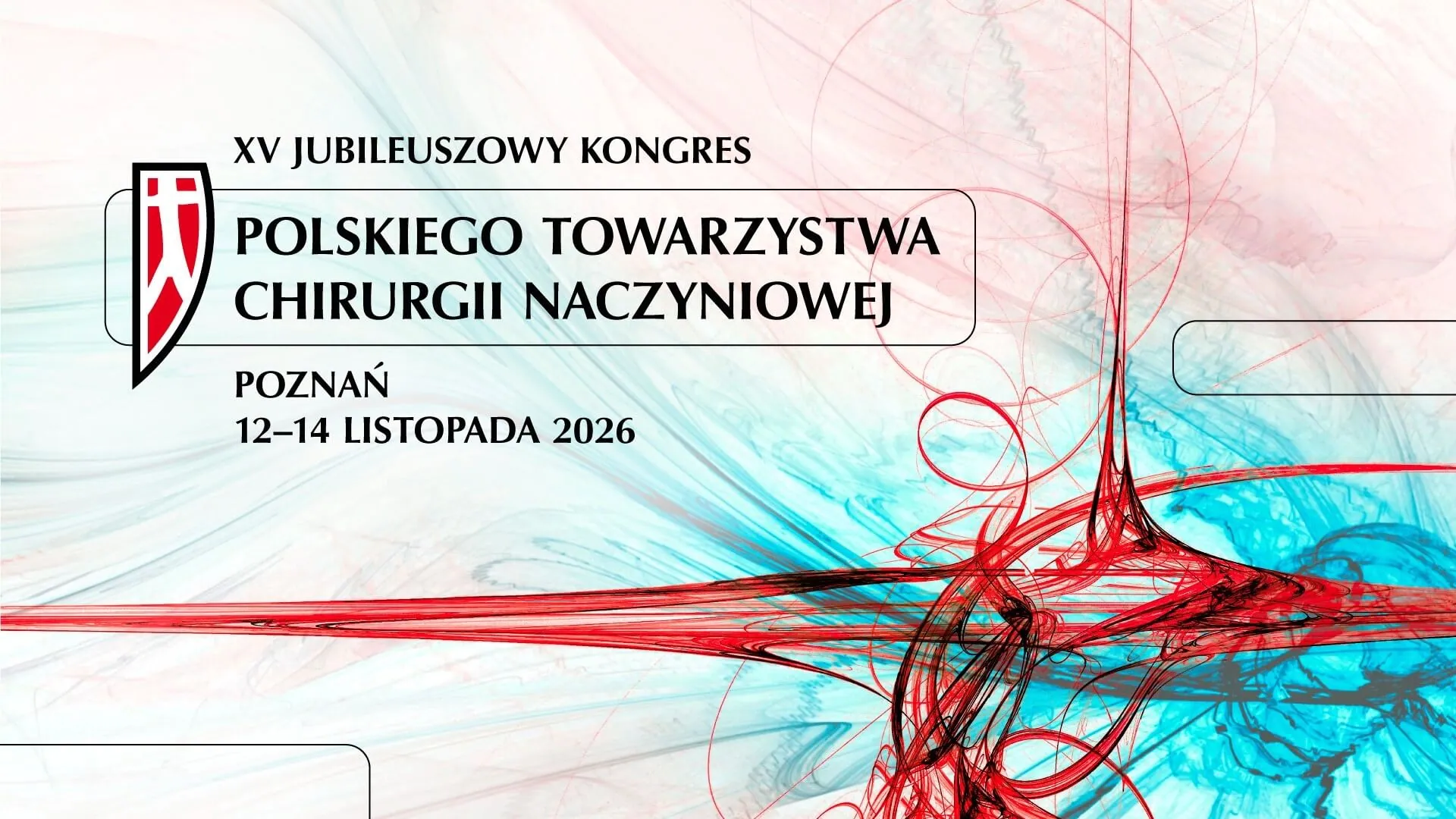 XV Jubilee Congress of the Polish Society of Vascular Surgery - Novotel Poznań Centrum, plac Andersa 1, 61-894 Poznań